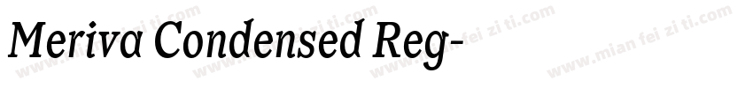 Meriva Condensed Reg字体转换